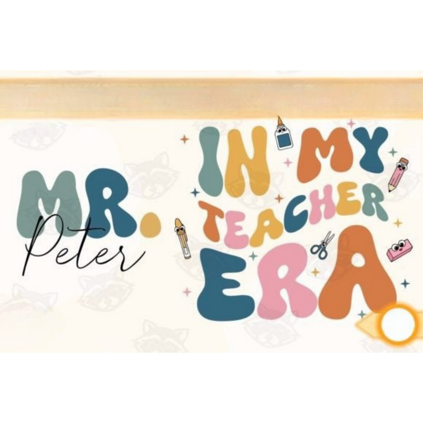 CUSTOM In My Teacher Era