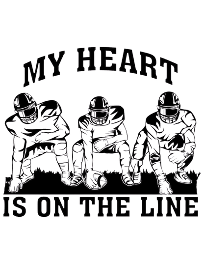 My heart is on the line