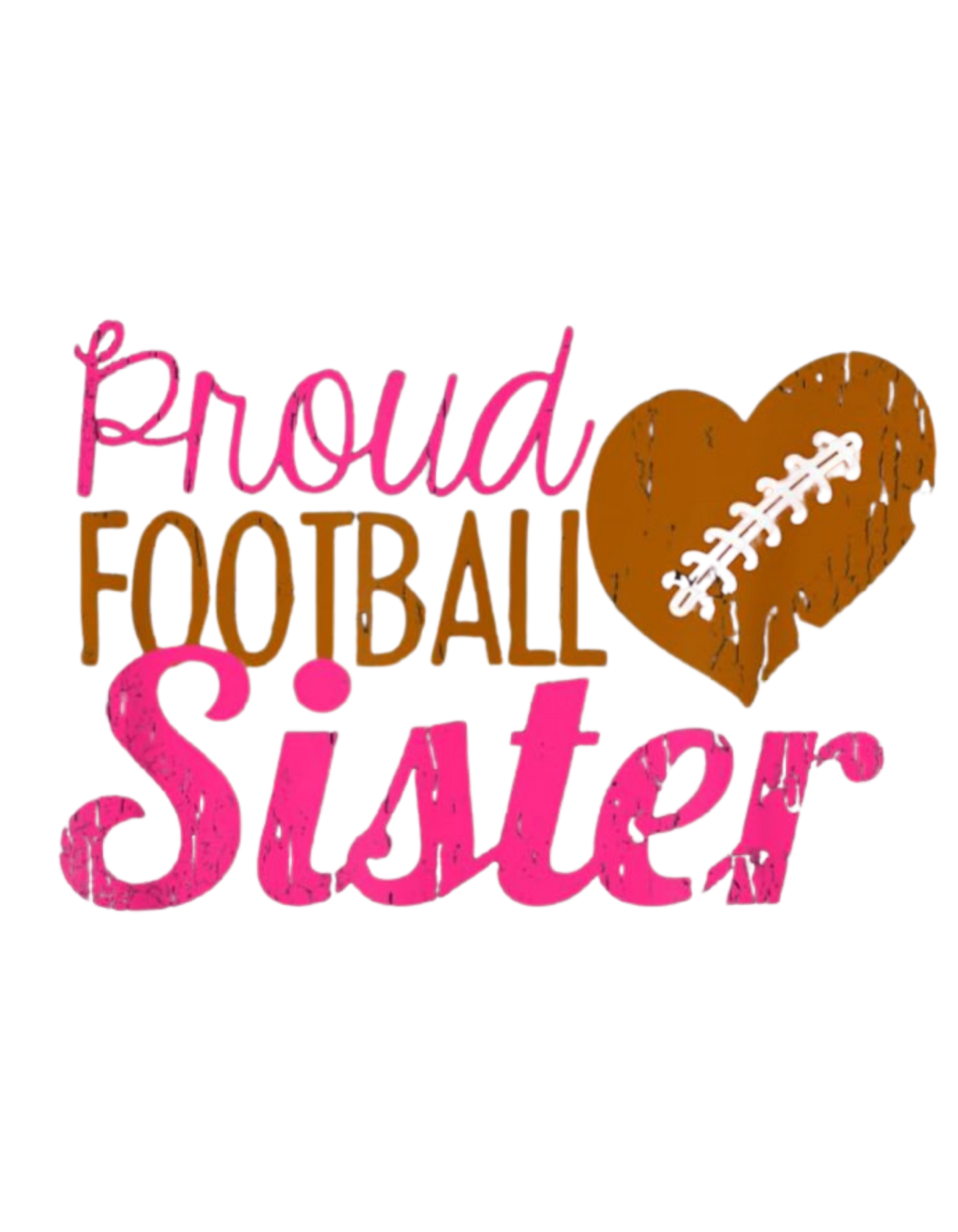 Proud Football Sister