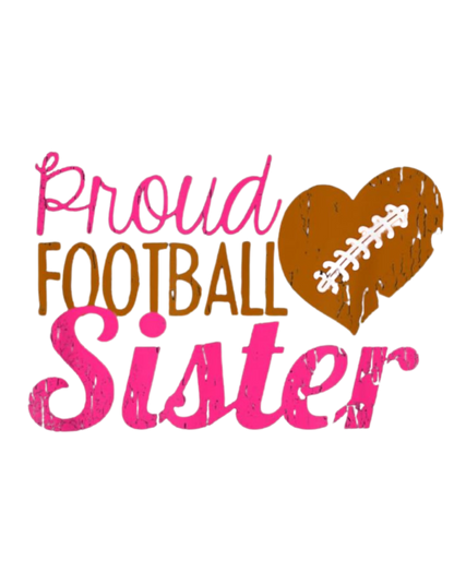 Proud Football Sister
