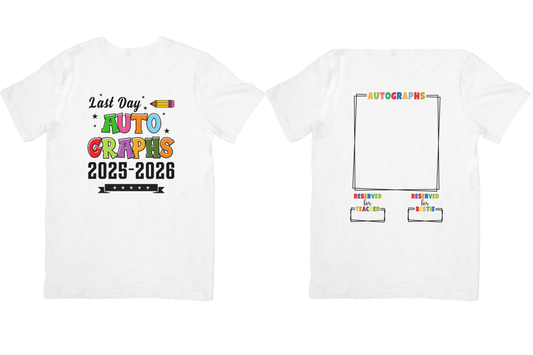 Last Day Autographs Double Sided Shirt